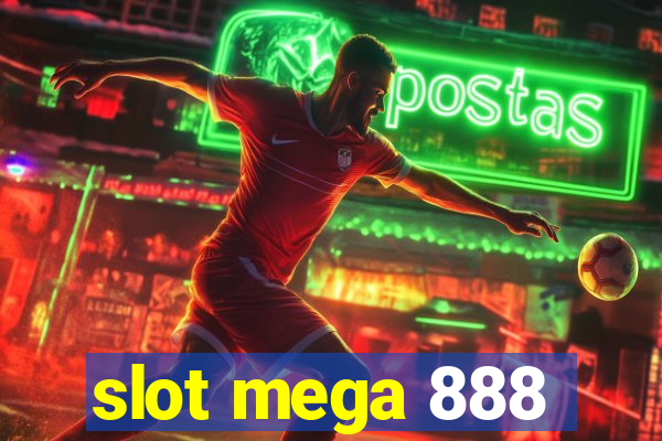 slot mega 888