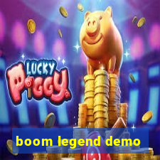 boom legend demo