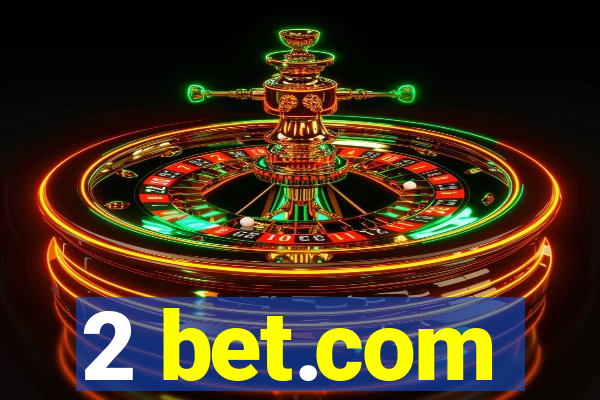 2 bet.com