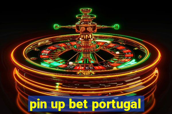 pin up bet portugal