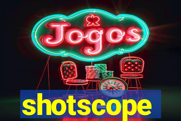 shotscope