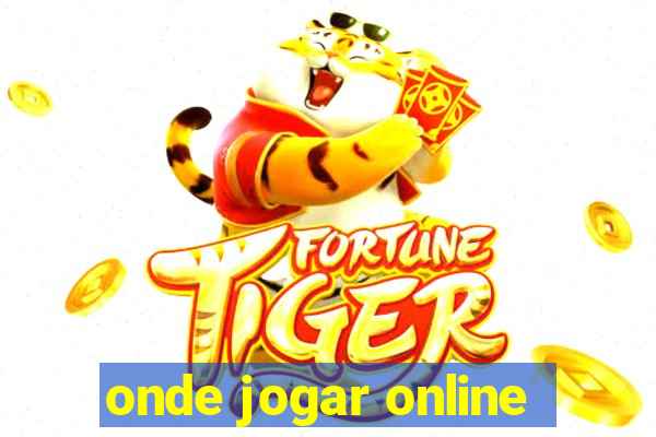 onde jogar online