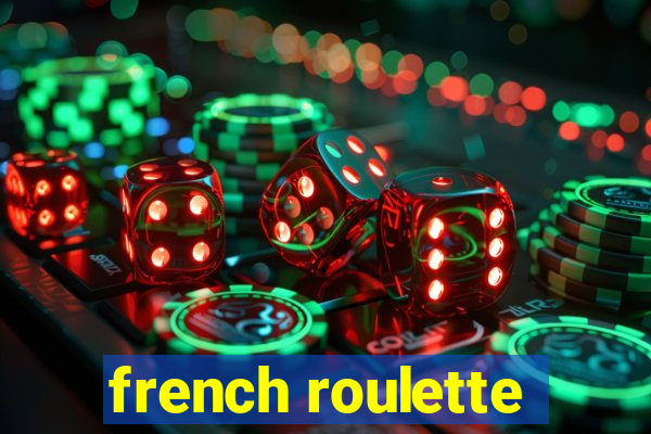 french roulette