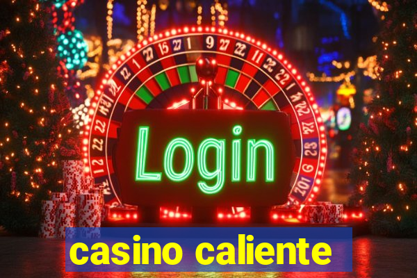 casino caliente