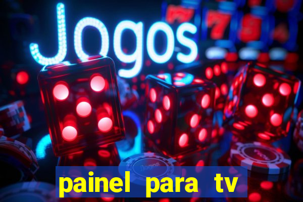 painel para tv retirar na loja