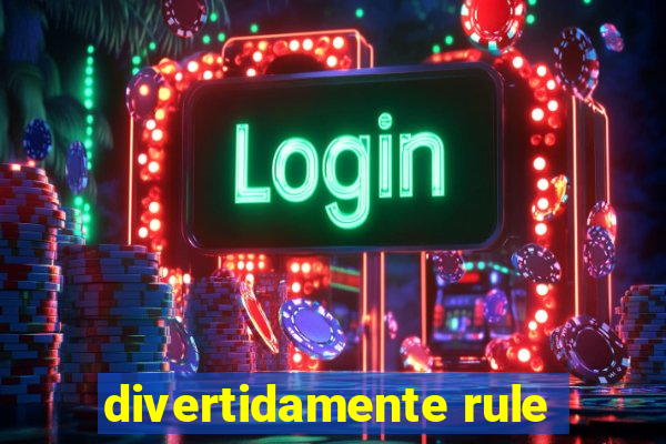 divertidamente rule