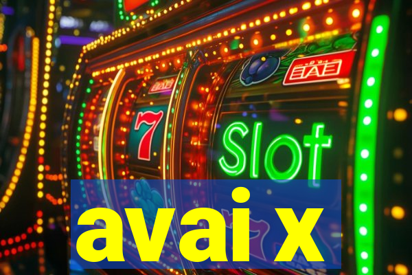 avai x