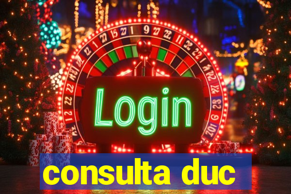 consulta duc