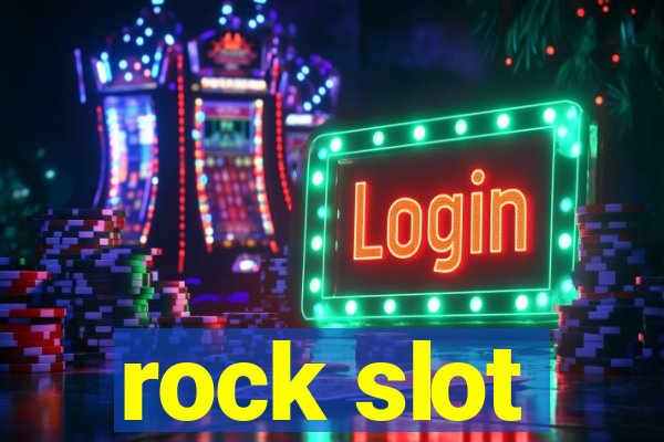 rock slot