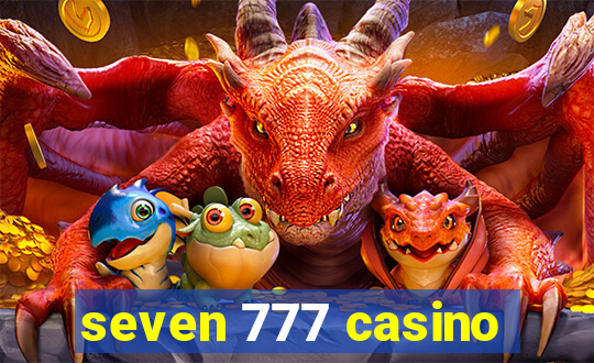 seven 777 casino