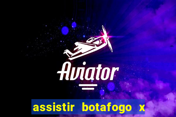 assistir botafogo x sao paulo futemax