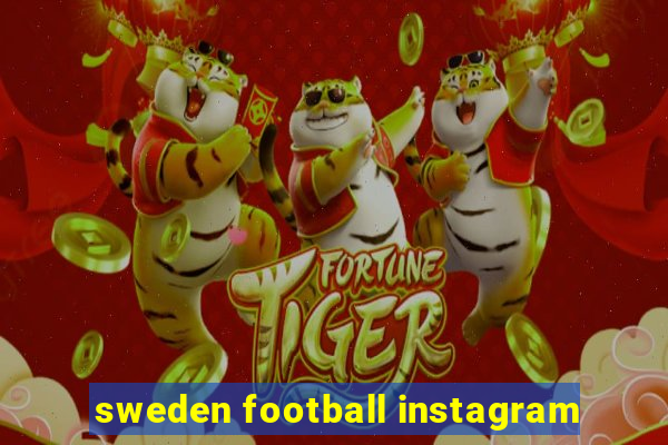 sweden football instagram