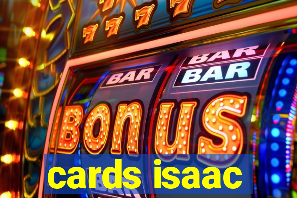 cards isaac