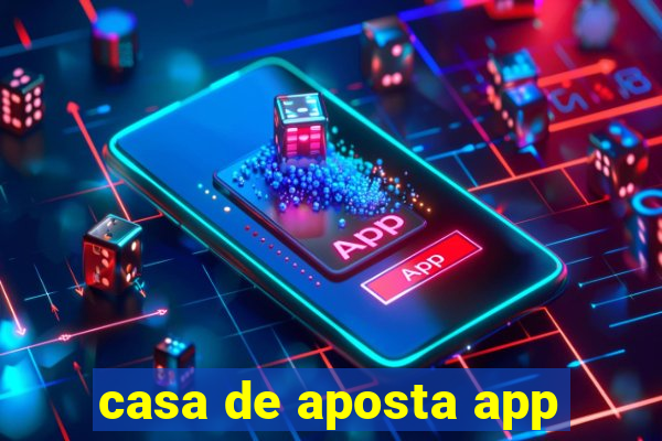 casa de aposta app