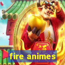 fire animes