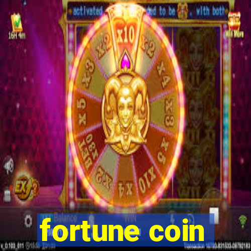 fortune coin