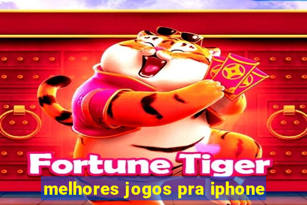 melhores jogos pra iphone