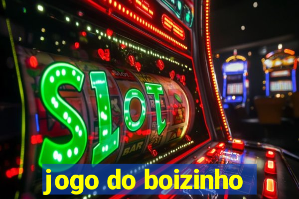 jogo do boizinho