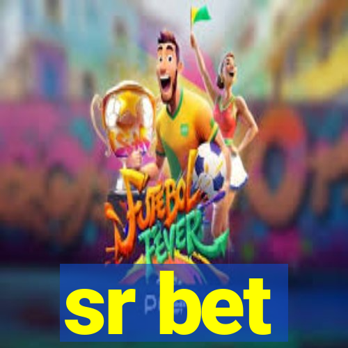 sr bet