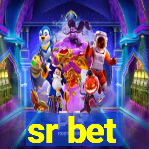 sr bet