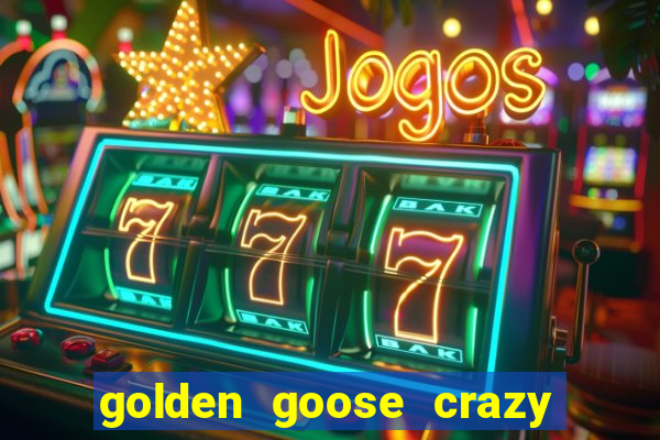 golden goose crazy chameleons slot