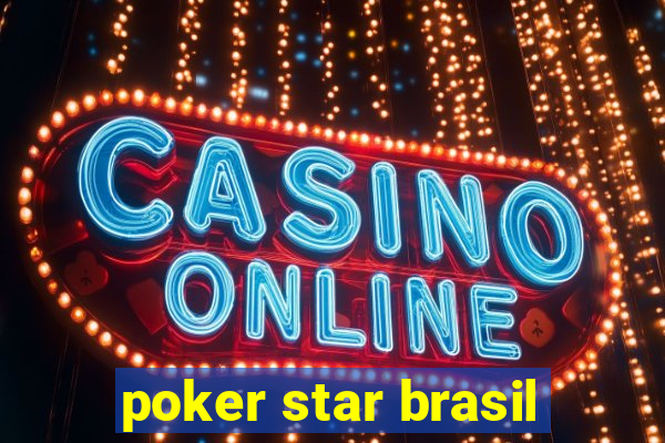 poker star brasil