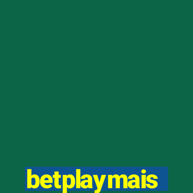 betplaymais