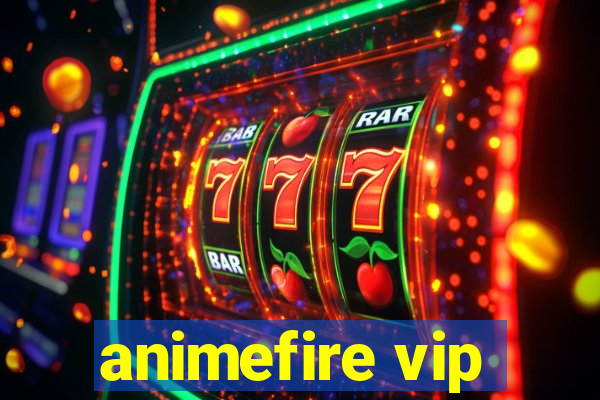 animefire vip