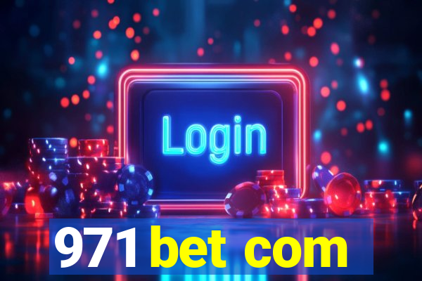 971 bet com