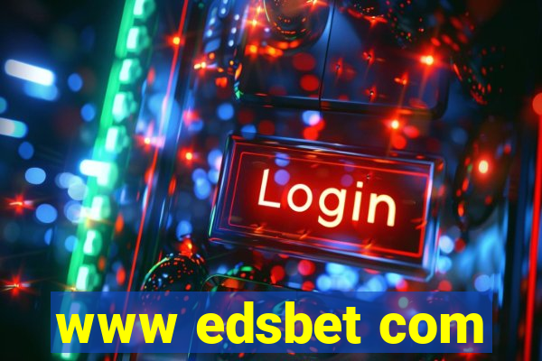 www edsbet com