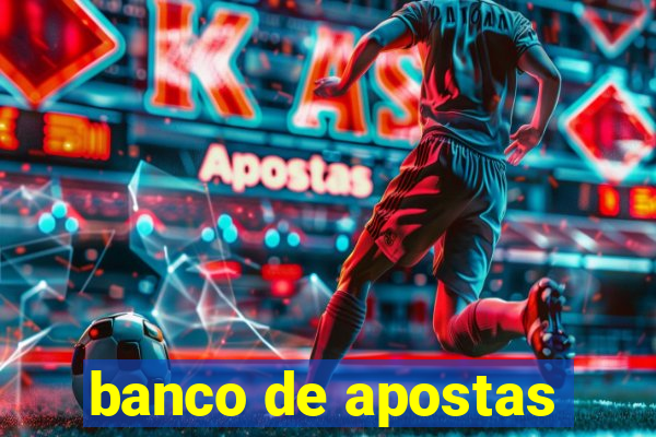 banco de apostas