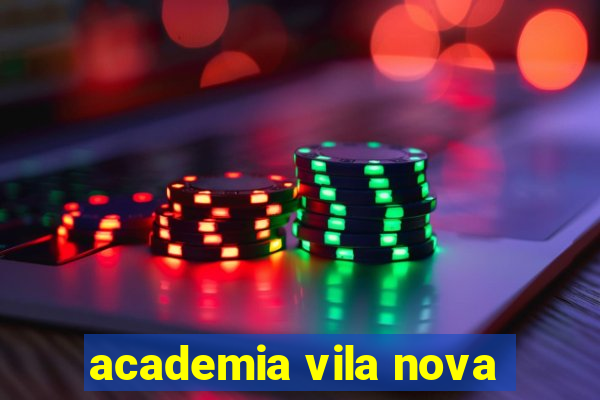 academia vila nova