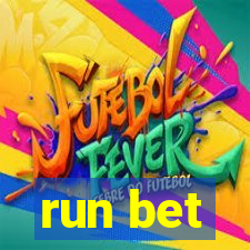 run bet