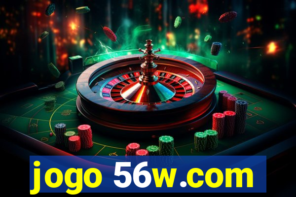 jogo 56w.com