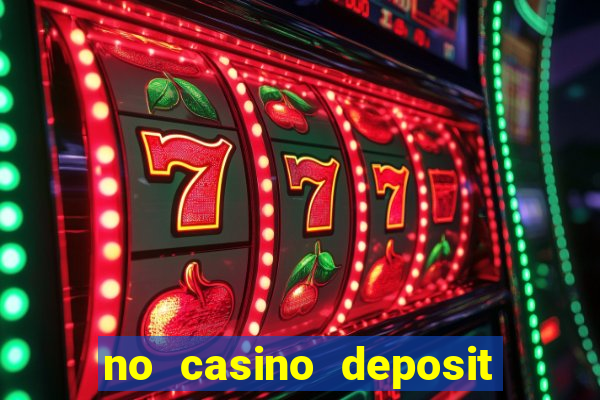 no casino deposit bonus codes