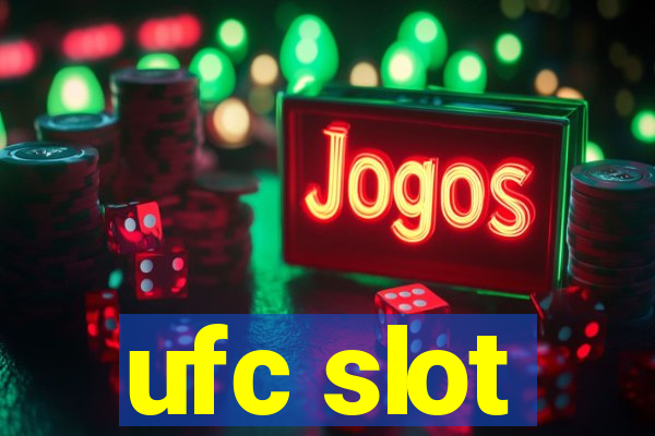 ufc slot