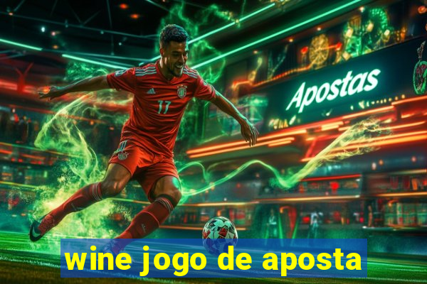 wine jogo de aposta