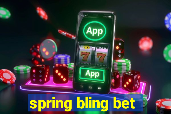 spring bling bet