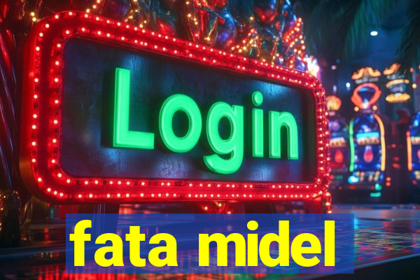 fata midel