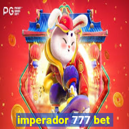 imperador 777 bet