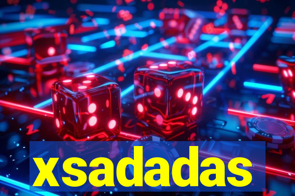 xsadadas