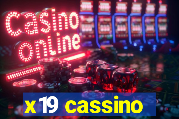 x19 cassino