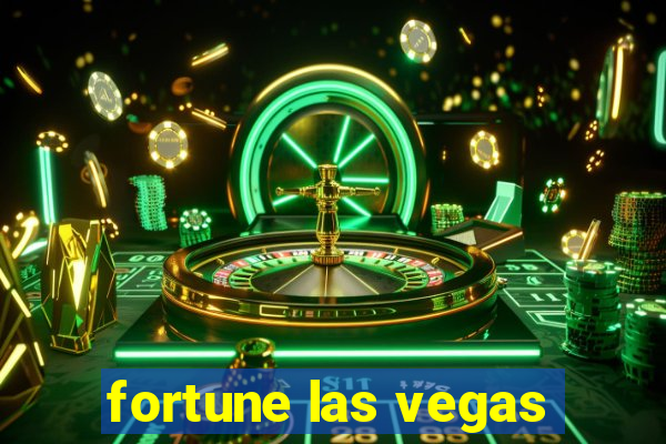 fortune las vegas