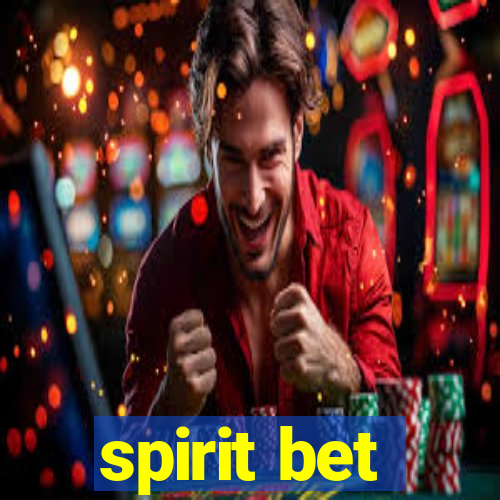 spirit bet