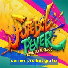 corner pro bet grátis