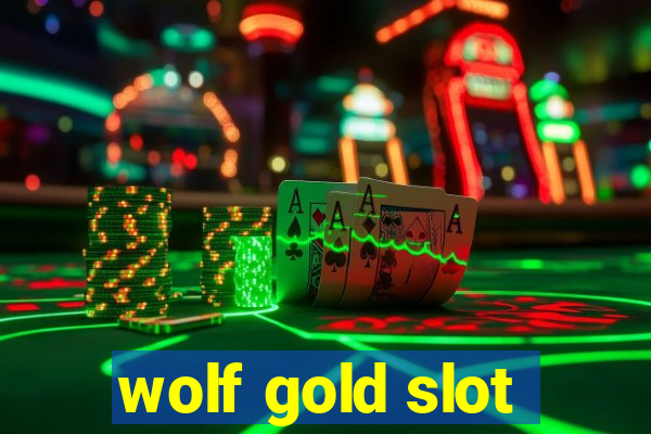 wolf gold slot