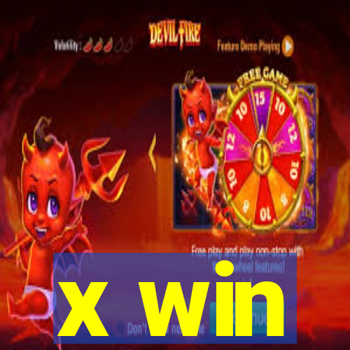 x win