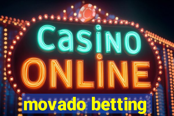 movado betting