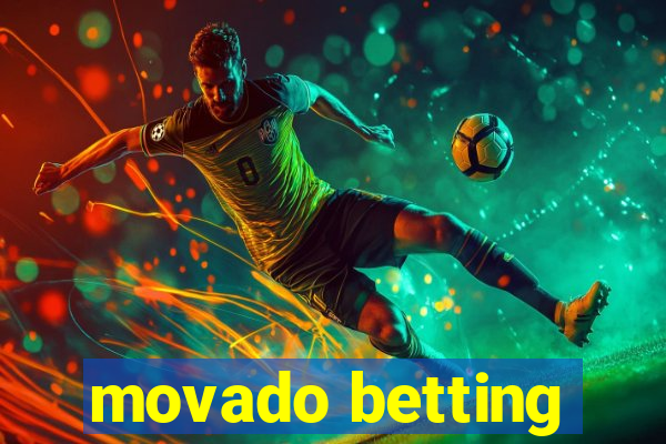 movado betting