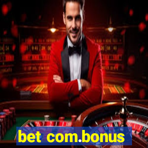 bet com.bonus